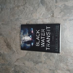 Black Water Transit by Carston Stroud Hardback